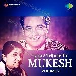 Lata A Tribute To Mukesh 2 - Pushpa Pagdhare Song Download
